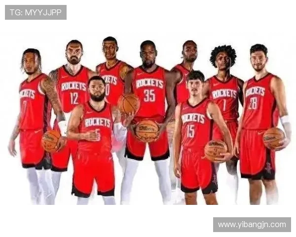 火箭队目前球员完整名单与位置分布情况 火箭队目前球员完整名单与位置分布情况